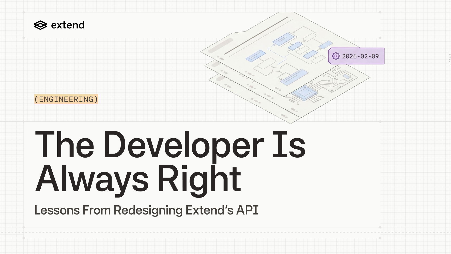 The Developer Is Always Right: Lessons From Redesigning Extend's API ...